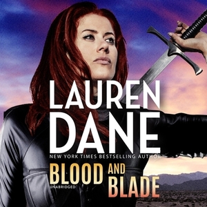 Blood and Blade by Lauren Dane