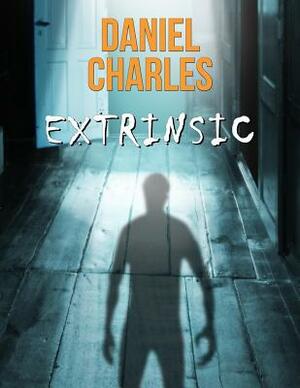 Extrinsic by Daniel Mark Charles