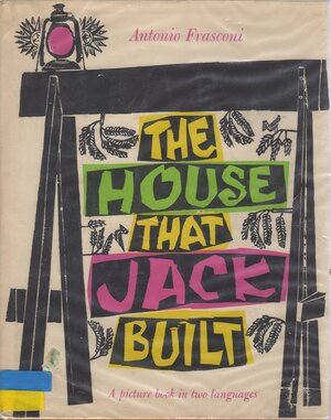 The House That Jack Built by Antonio Frasconi