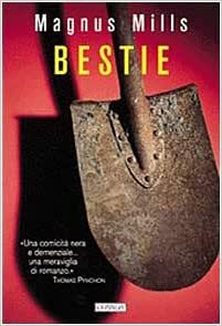 Bestie by Magnus Mills