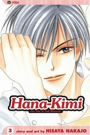 Hana-Kimi: For You in Full Blossom, Vol. 3 by David Ury, Hisaya Nakajo
