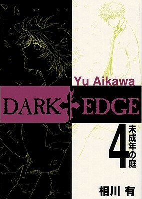 Dark Edge Volume 4 by Yu Aikawa