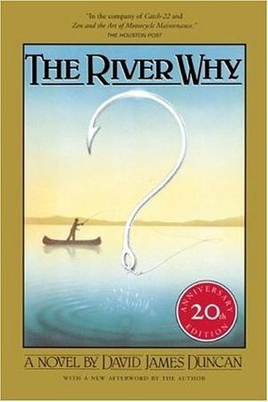 The River Why by David James Duncan