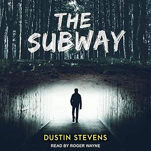 The Subway by Dustin Stevens