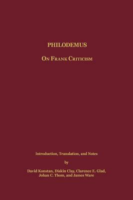 Philodemus: On Frank Criticism by 