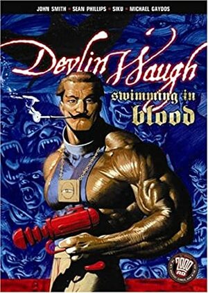Devlin Waugh: Swimming in Blood by John Smith