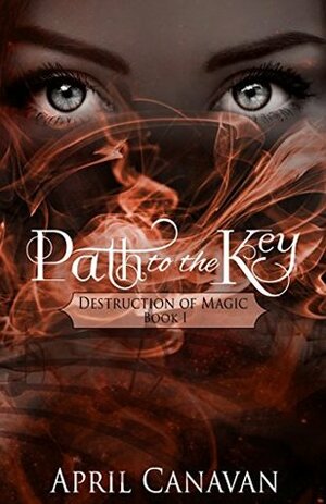 Path to the Key by April Canavan