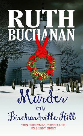 Murder on Birchardville Hill by Ruth Buchanan