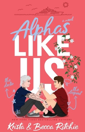 Alphas Like Us by Krista Ritchie, Becca Ritchie