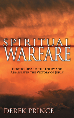 Spiritual Warfare by Derek Prince