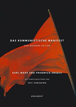 Das Kommunistische Manifest by Karl Marx, Friedrich Engels