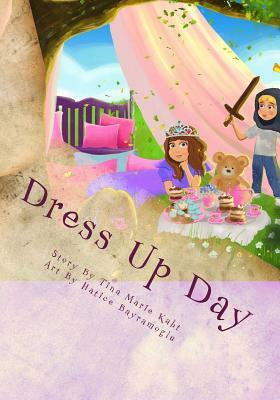 Dress Up Day by Tina Marie Kaht