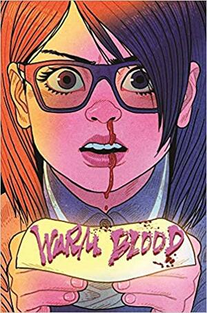 Warm Blood Vol. 1 by Saskia Gutenkunst, Crista Castro, E Jackson, Irma Kniivila, Jane Bak, Cat Sukiman, Eva Eskelinen, Blakely Inberg, Thomas Rouzière, Winston Young, Naomi Franquiz, Cristina Rose Chua, Heikala, Kat Lyons, Afu Chan, Vlad Gusev, Shanen Pae, Stephanie Son, Nuno Plati, Mathilde Kitteh, Josh Tierney, Sandrine Han Jin Kuang, Marina Julia, Sara DuVall, María Ponce Esparcia, Nims, Olivier Pichard, F. Choo, Gaby Epstein, Stephen Rodgers, Xulia Vicente, Cleonique Hilsaca, Leiana Nitura, Joysuke