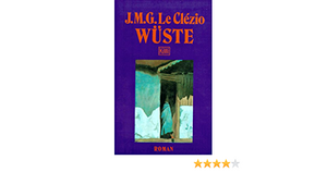 Wüste by J.M.G. Le Clézio, J.M.G. Le Clézio