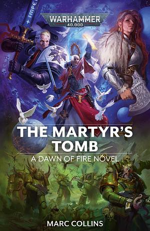 The Martyr's Tomb by Marc Collins