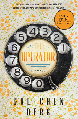 The Operator: A Novel by Gretchen Berg