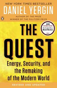 The Quest: Energy, Security, and the Remaking of the Modern World by Daniel Yergin