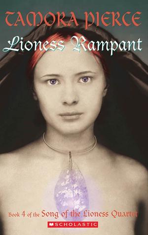 Lioness Rampant by Tamora Pierce