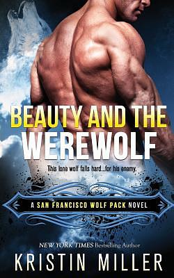 Beauty and the Werewolf by Kristin Miller