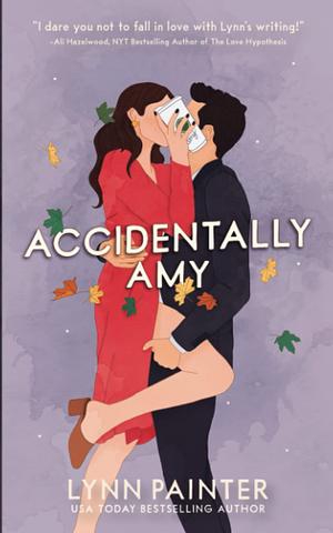 Accidentally Amy by Lynn Painter