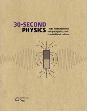 30-Second Physics by Brian Clegg