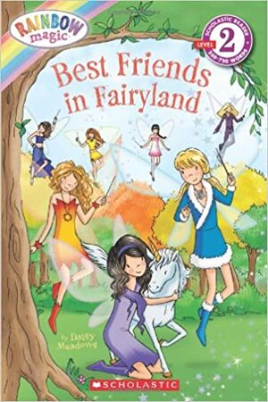 Best Friends In Fairyland by Daisy Meadows