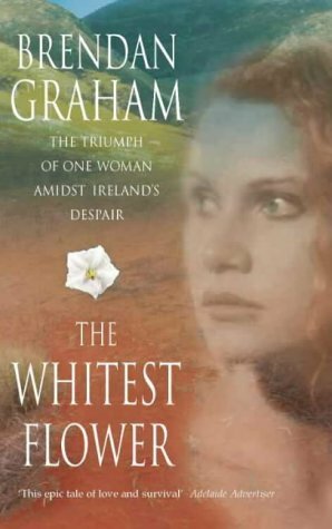 The Whitest Flower by Brendan Graham