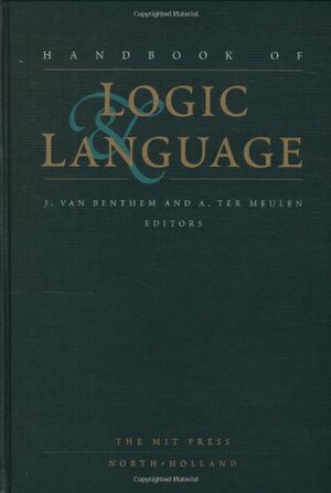 Handbook of Logic and Language by Johan van Benthem