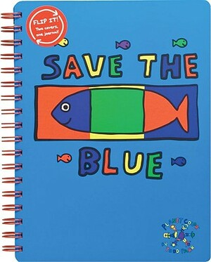 Planet Color by Todd Parr Jumbo Journal Save the Blue by Todd Parr