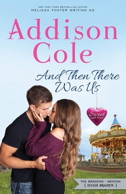And Then There Was Us by Addison Cole