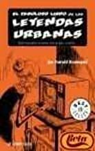 El Fabuloso Libro De Las Leyendas Urbanas by Manu Berástegui, Jan Harold Brunvand