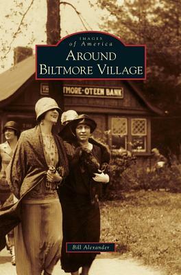 Around Biltmore Village by Bill Alexander