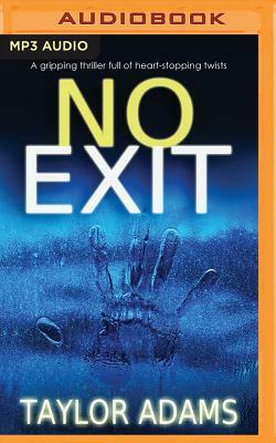 No Exit by Taylor Adams