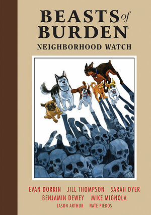 Beasts of Burden: Neighborhood Watch by Sarah Dyer, Mike Mignola, Evan Dorkin