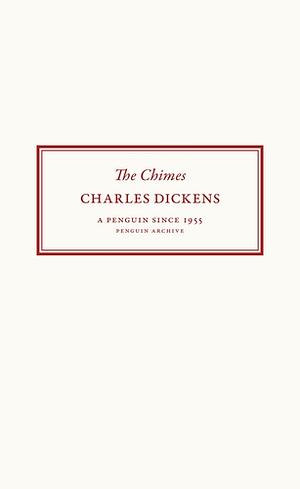 The Chimes by Charles Dickens