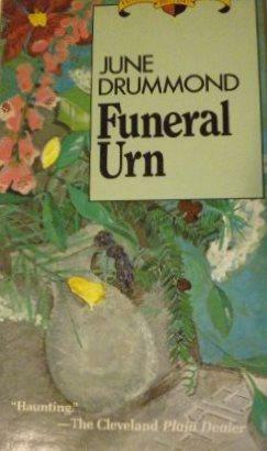 Funeral Urn: A Novel by June Drummond