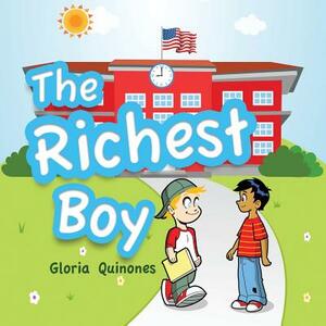 The Richest Boy by Gloria Quinones