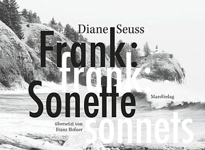 Frank: Sonnets by Diane Seuss