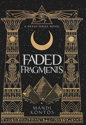 Faded Fragments by Mandi Kontos