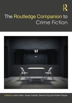 The Routledge Companion to Crime Fiction by 