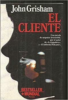 El cliente by John Grisham