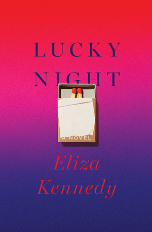 Lucky Night by Eliza Kennedy