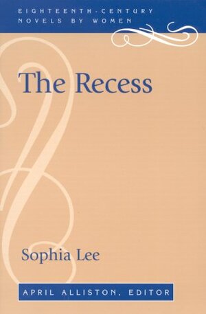 The Recess by Sophia Lee