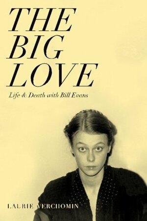 The Big Love by Laurie Verchomin