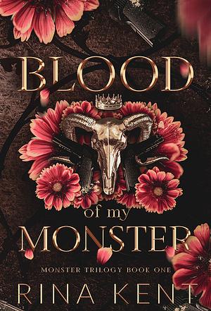Blood of My Monster: Special Edition Print by Rina Kent