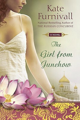 The Girl from Junchow by Kate Furnivall