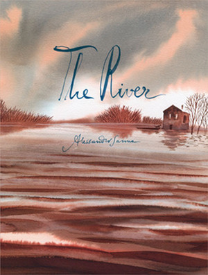 The River by Michael Reynolds, Alessandro Sanna