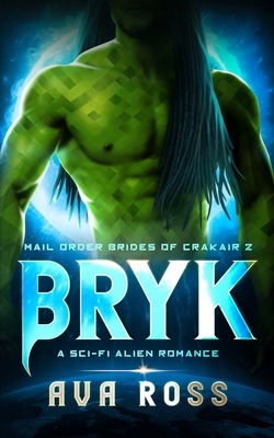 Bryk by Ava Ross