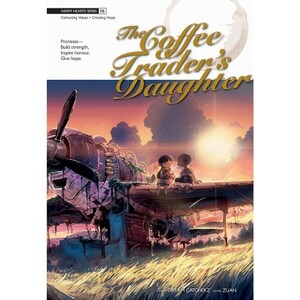 Warm Hearts: The Coffee Trader's Daughter by Zuan, Dream Catcherz