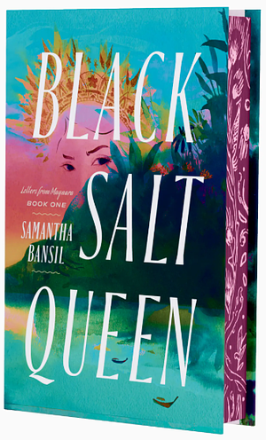 Black Salt Queen by Samantha Bansil